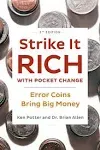 Strike It Rich with Pocket Change: Error Coins Bring Big Money [Book]