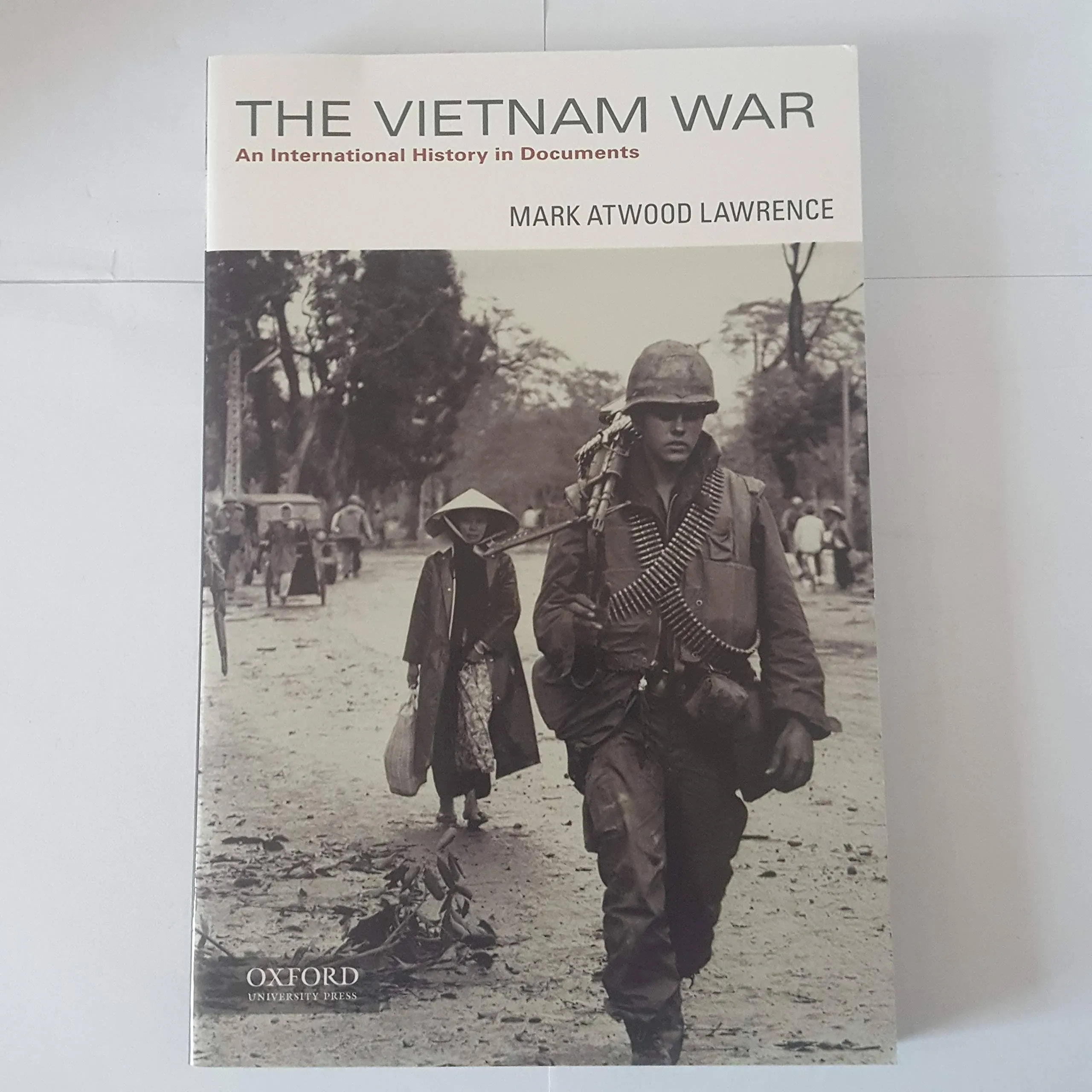 The Vietnam War: An International History in Documents [Book]