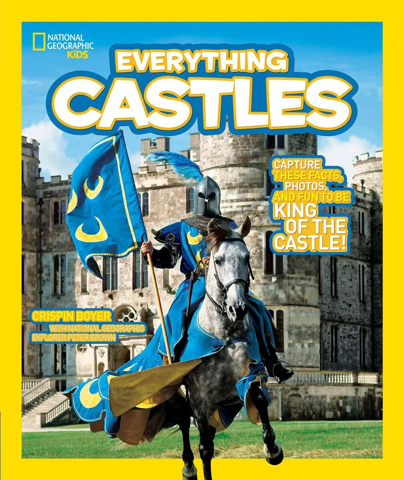 National Geographic Kids Everything Castles Format: Library Binding