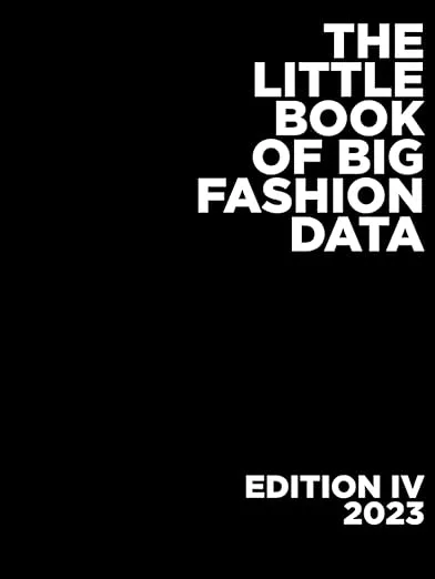 The Little Book of Big Fashion Data: Edition 4, 2023