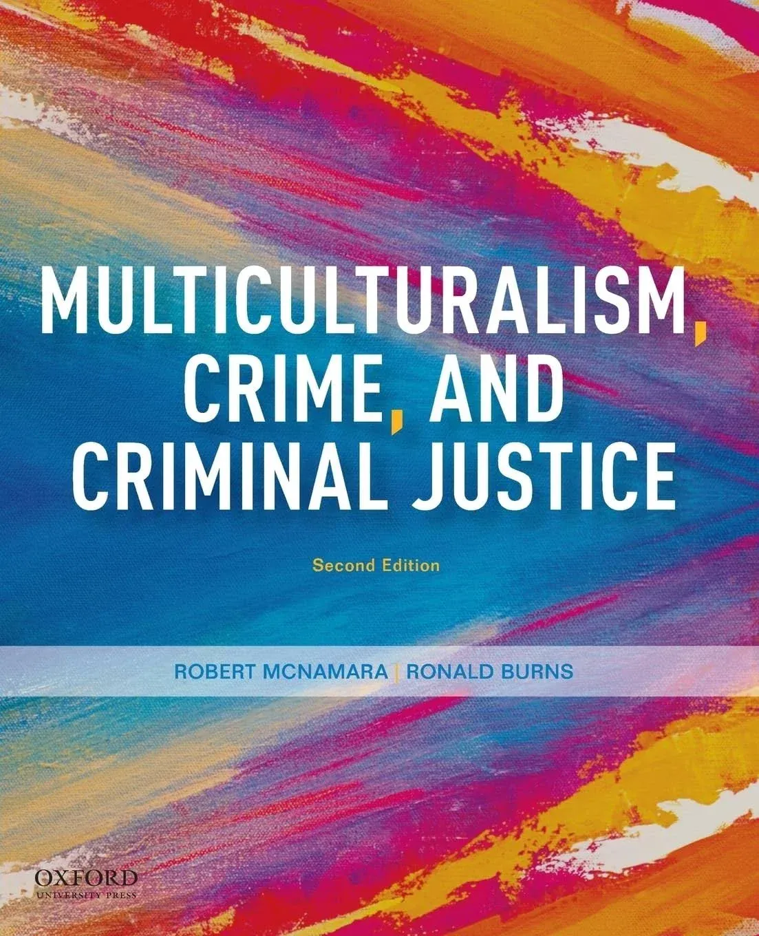 Multiculturalism, Crime, and Criminal Justice [Book]