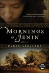 Mornings in Jenin: A Novel