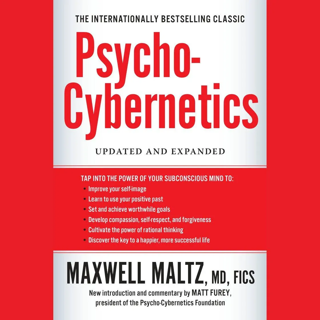 Psycho-Cybernetics: Updated and Expanded