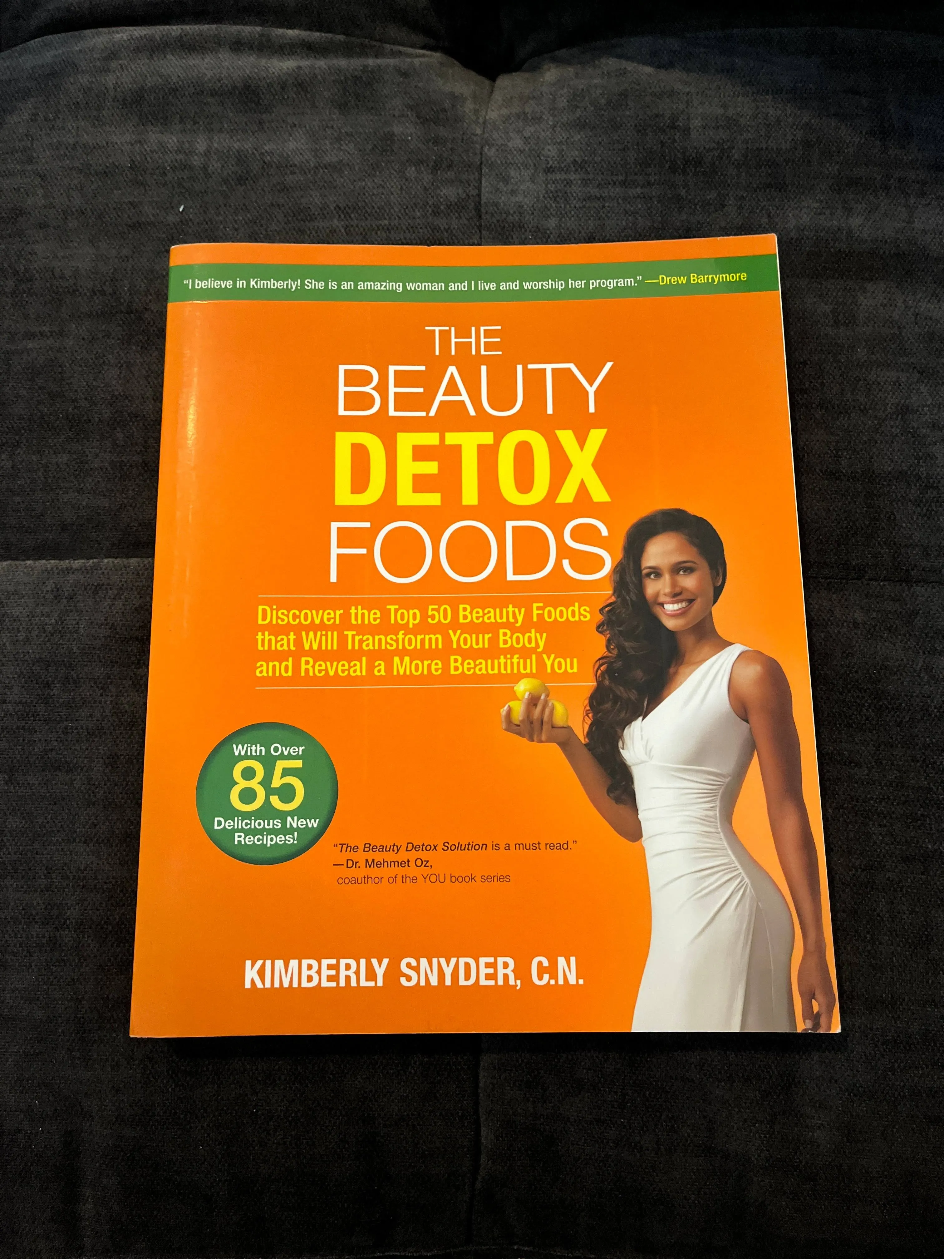 Kimberly Snyder The Beauty Detox Foods (Paperback)