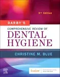 Darby's Comprehensive Review of Dental Hygiene [Book]