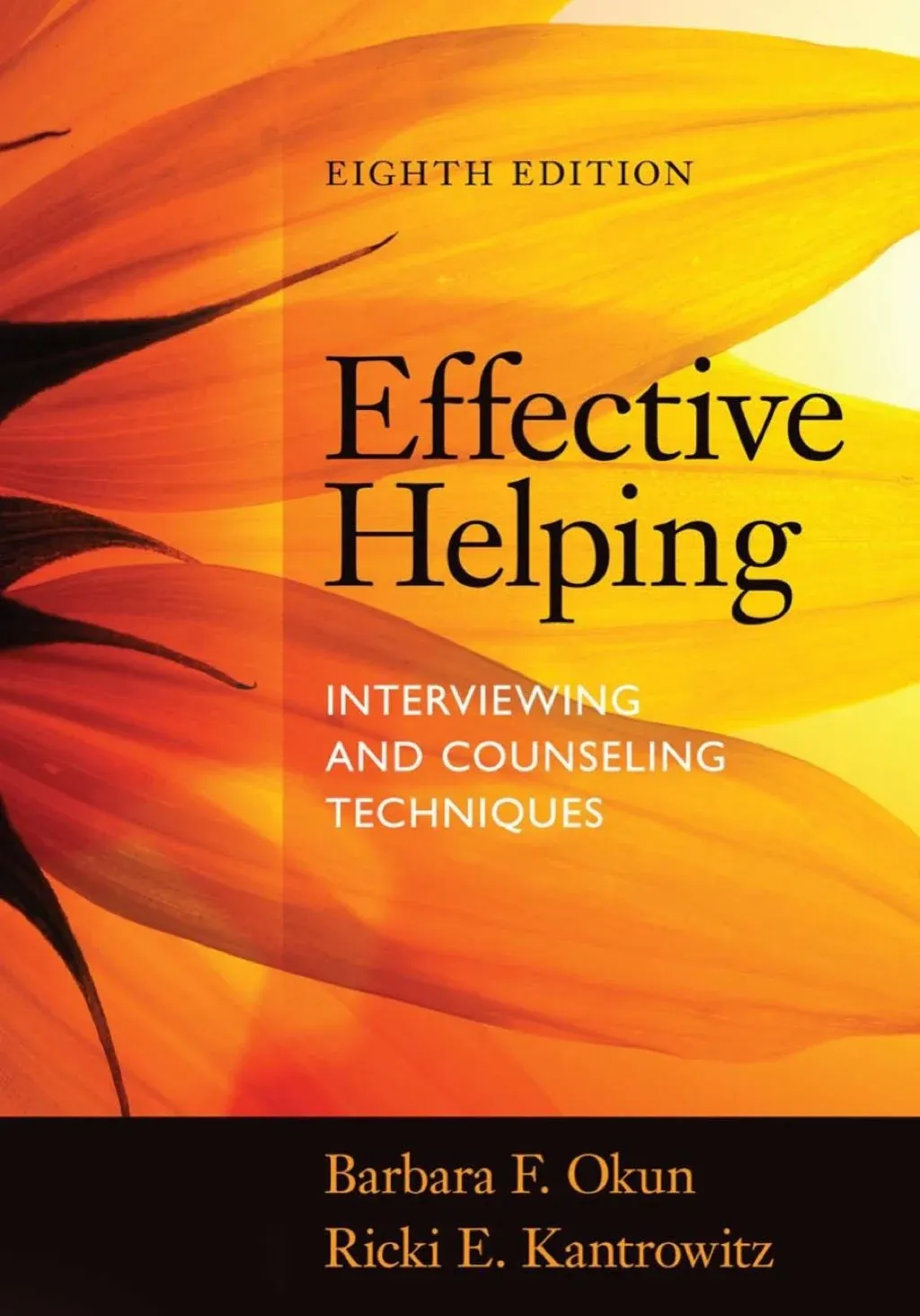 Effective Helping: Interviewing and Counseling Techniques [Book]