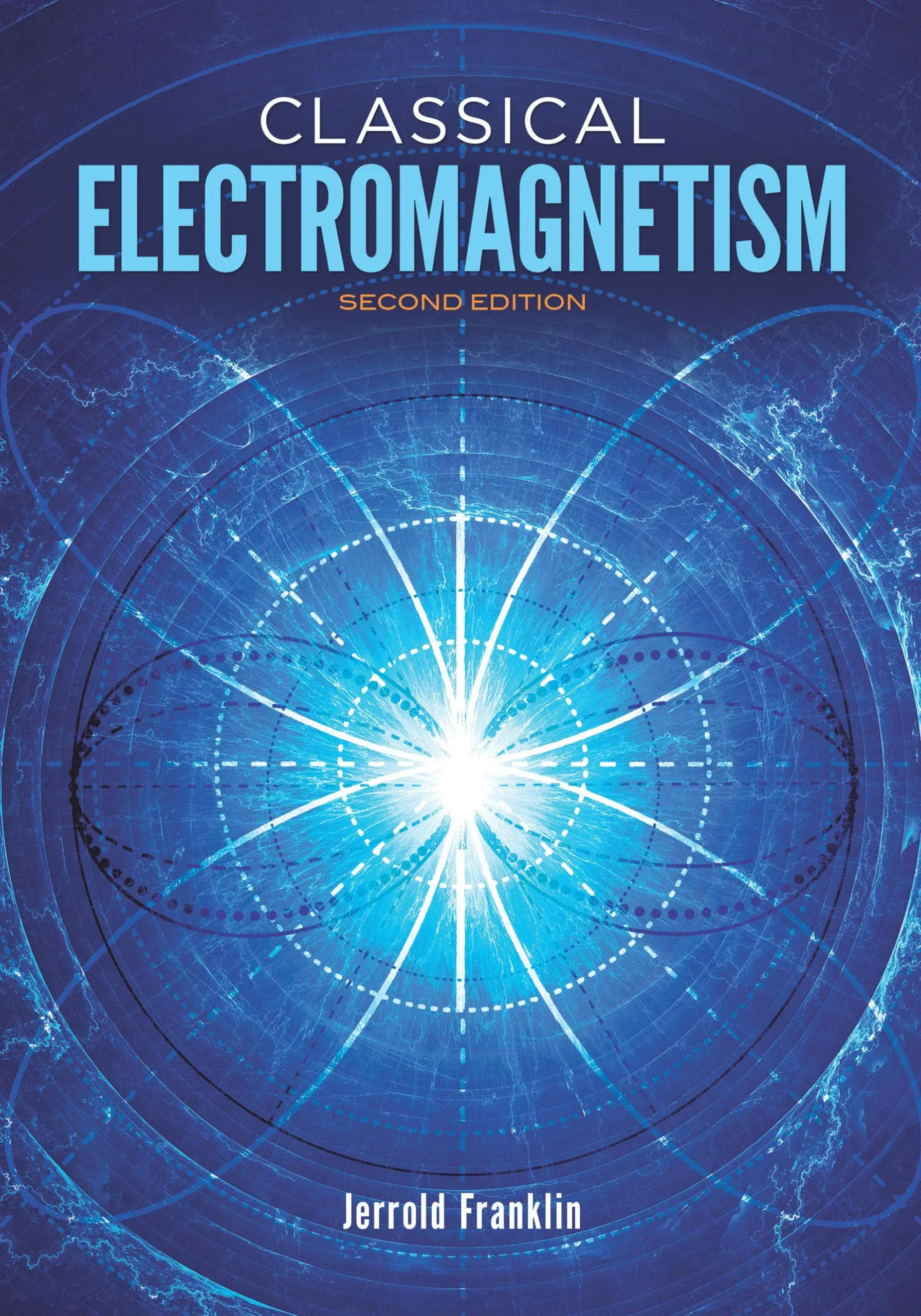 Classical Electromagnetism: Revised Second Edition [Book]