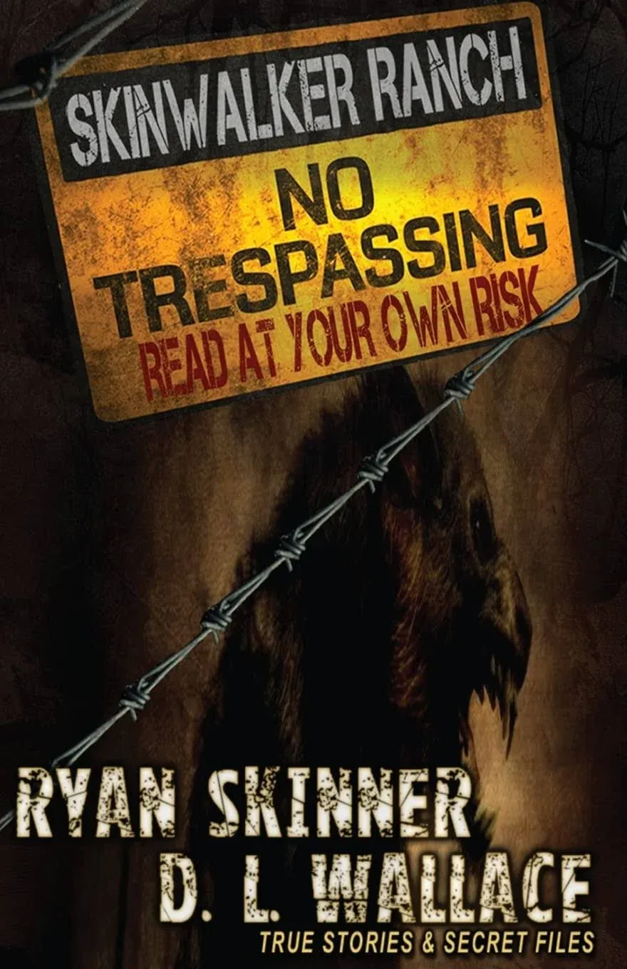 Skinwalker Ranch: No Trespassing [Book]