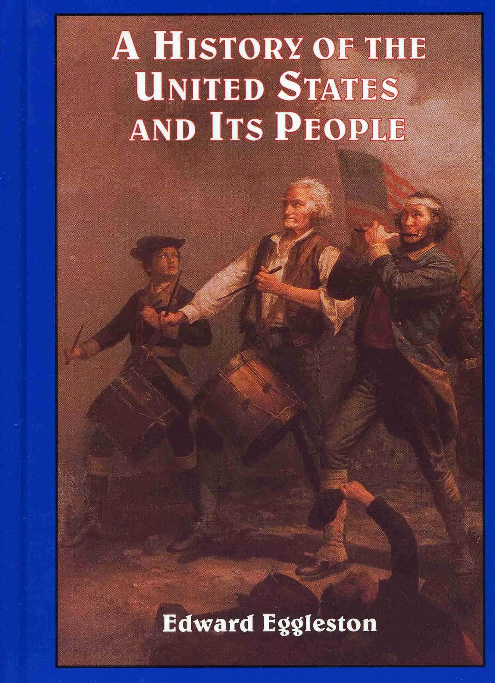 A History of the United States and Its People [Book]