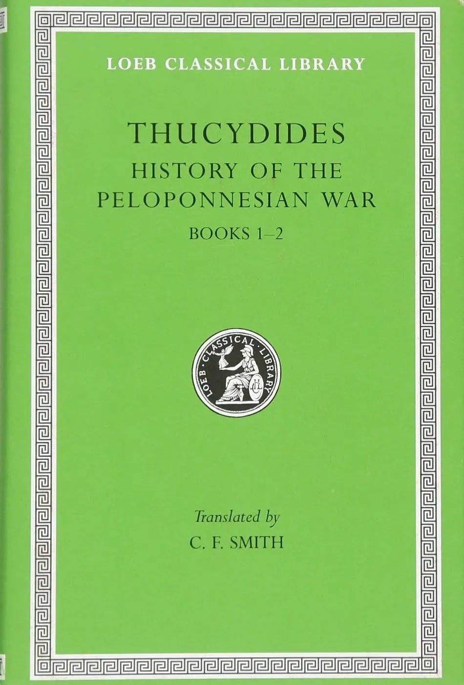 History of The Peloponnesian War, Volume I : Books 1-2 by Thucydides