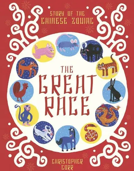 The Great Race: The Story Of The Chinese Zodiac