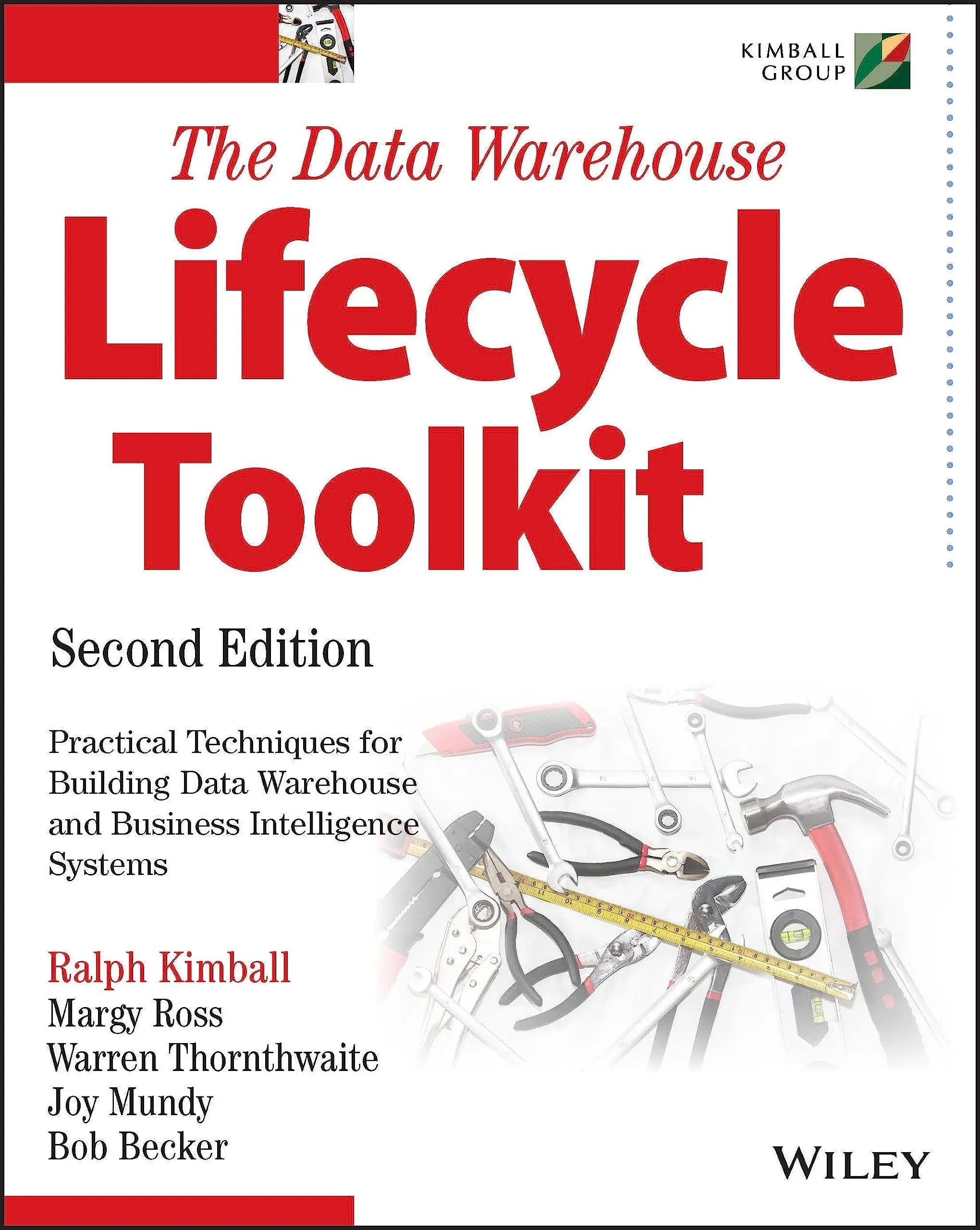 The Data Warehouse Lifecycle Toolkit by Kimball Ralph