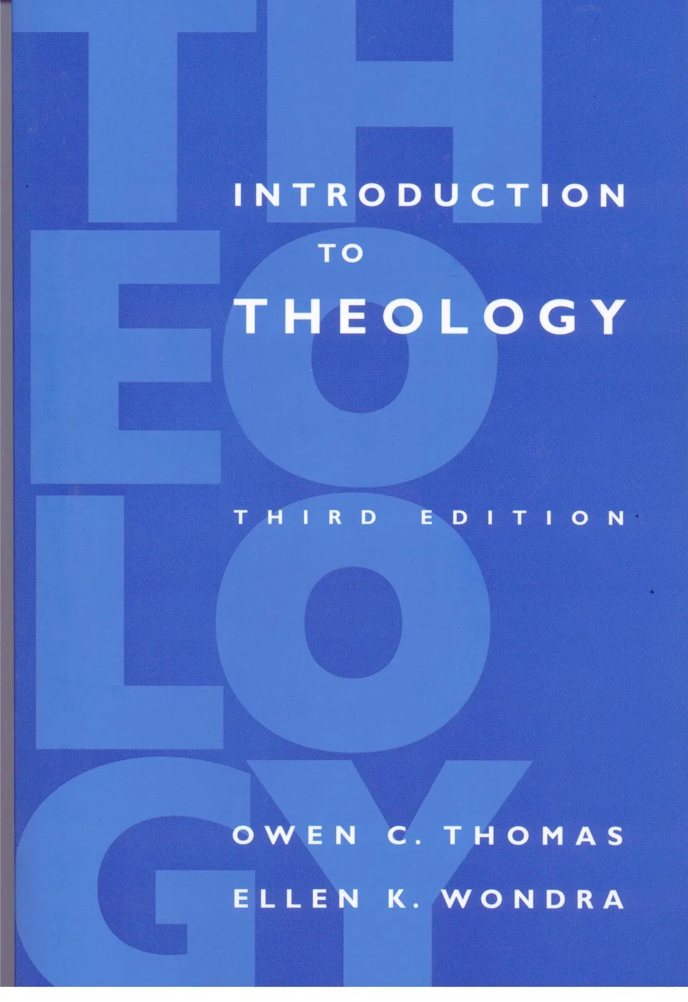 Introduction to Theology Third Edition By Owen C. Thomas