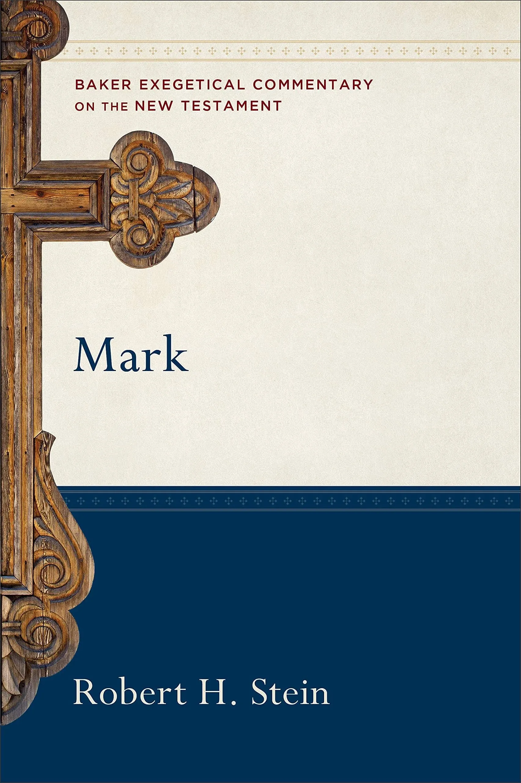 Baker Exegetical Commentary on the New Testament Ser.: Mark by Robert H....