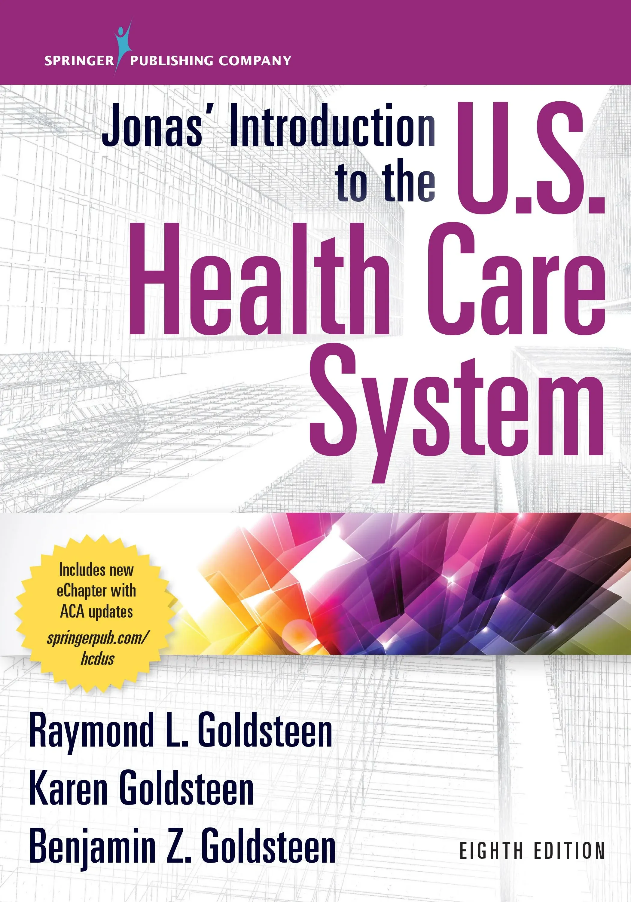 Jonas Introduction to the U.S. Health Care System, 8th Edition