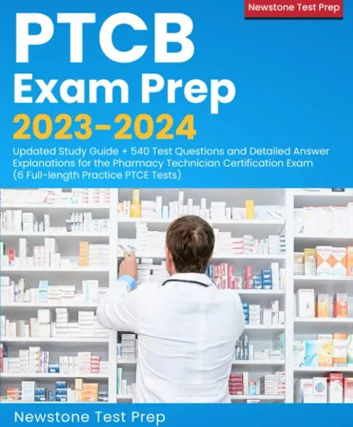 PTCB Exam Prep 2022-2023 by Newstone Pharmacy Team