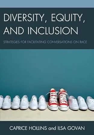 Caprice Hollins Ilsa Govan Diversity, Equity, and Inclusion (Paperback)