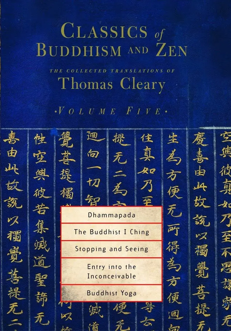 Classics of Buddhism and Zen, Volume Five By Thomas Cleary Mahayana Sutra by Thomas Cleary - Paperback - 2005 - from Ox Cart Books (SKU: 9781590302224)