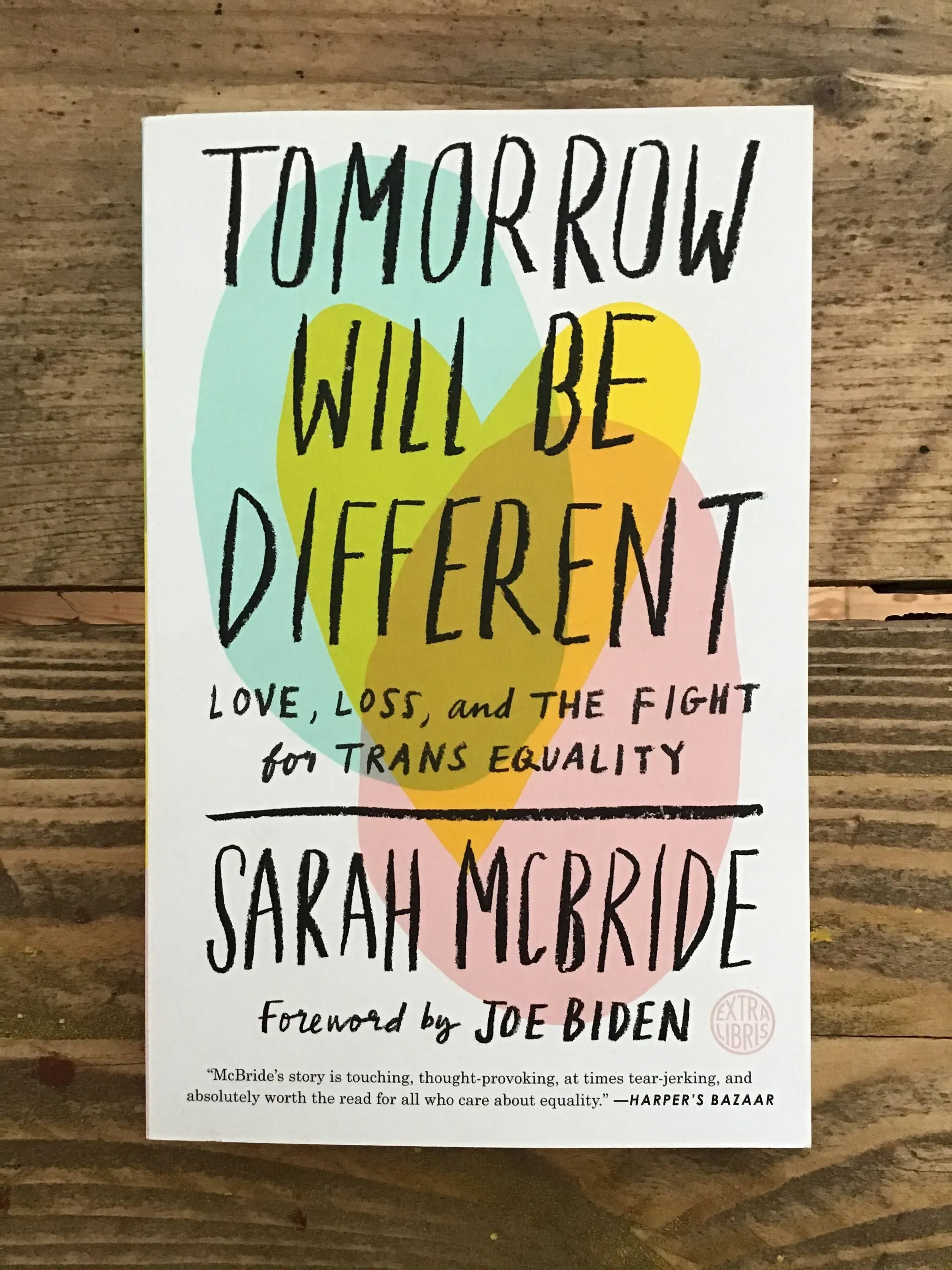 Tomorrow Will Be Different: Love, Loss, and the Fight for Trans Equality [Book]